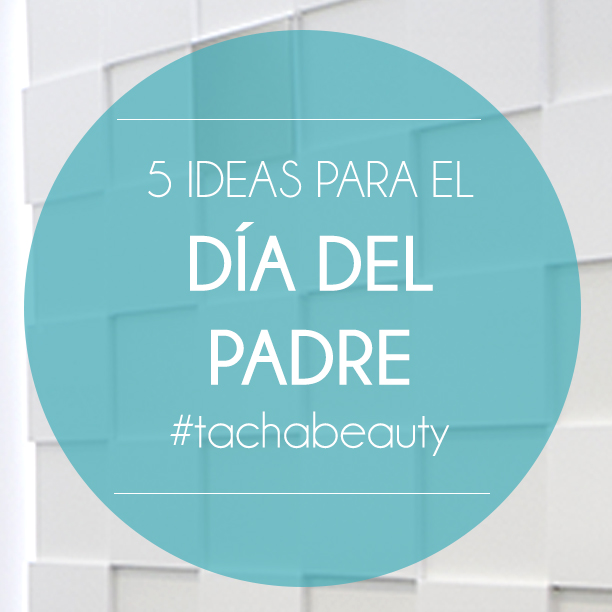 ideas para el dia del padre